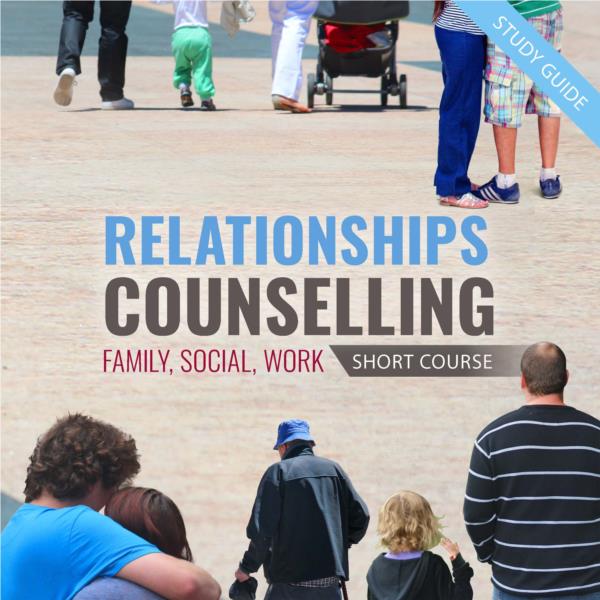 Relationships Counselling - Short Courses 