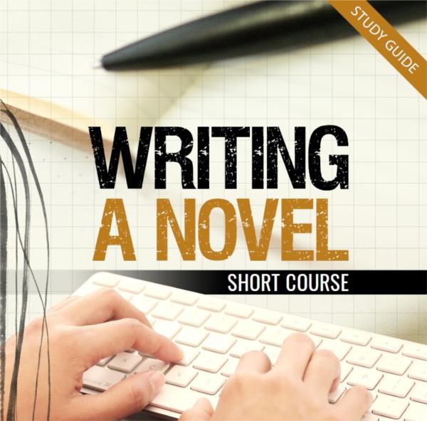 Writing a Novel - Short Course