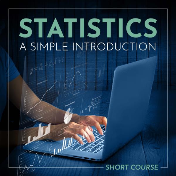 Statistics- A Simple Introduction- Short Course