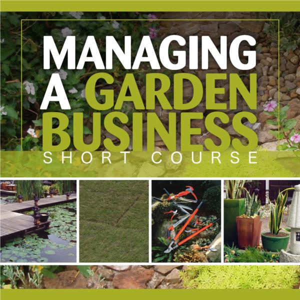 Managing a Garden Business - Short Course